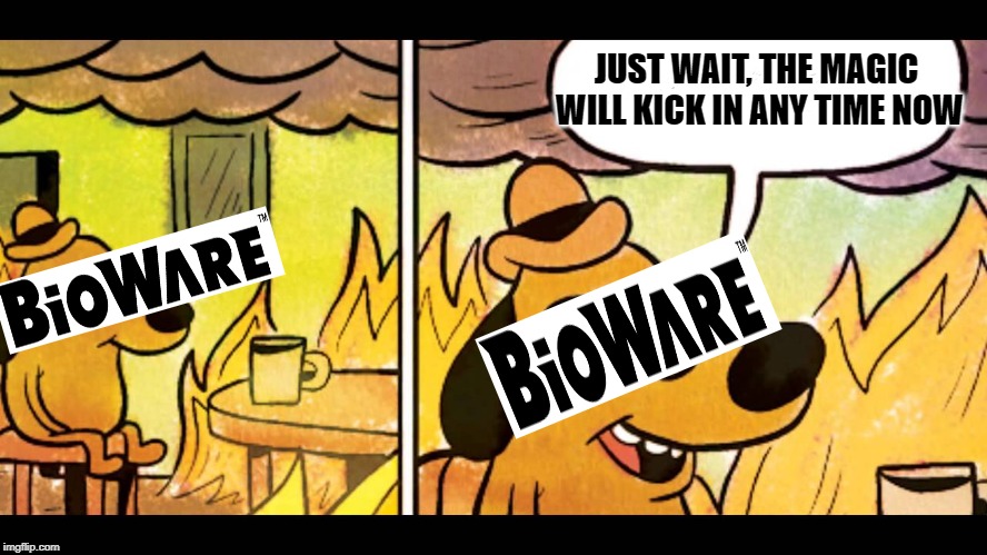 When you run out of MP | JUST WAIT, THE MAGIC WILL KICK IN ANY TIME NOW | image tagged in video games,funny meme,dog in burning house,bioware magic | made w/ Imgflip meme maker