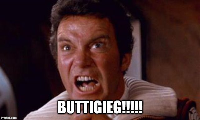 khan | BUTTIGIEG!!!!! | image tagged in khan | made w/ Imgflip meme maker