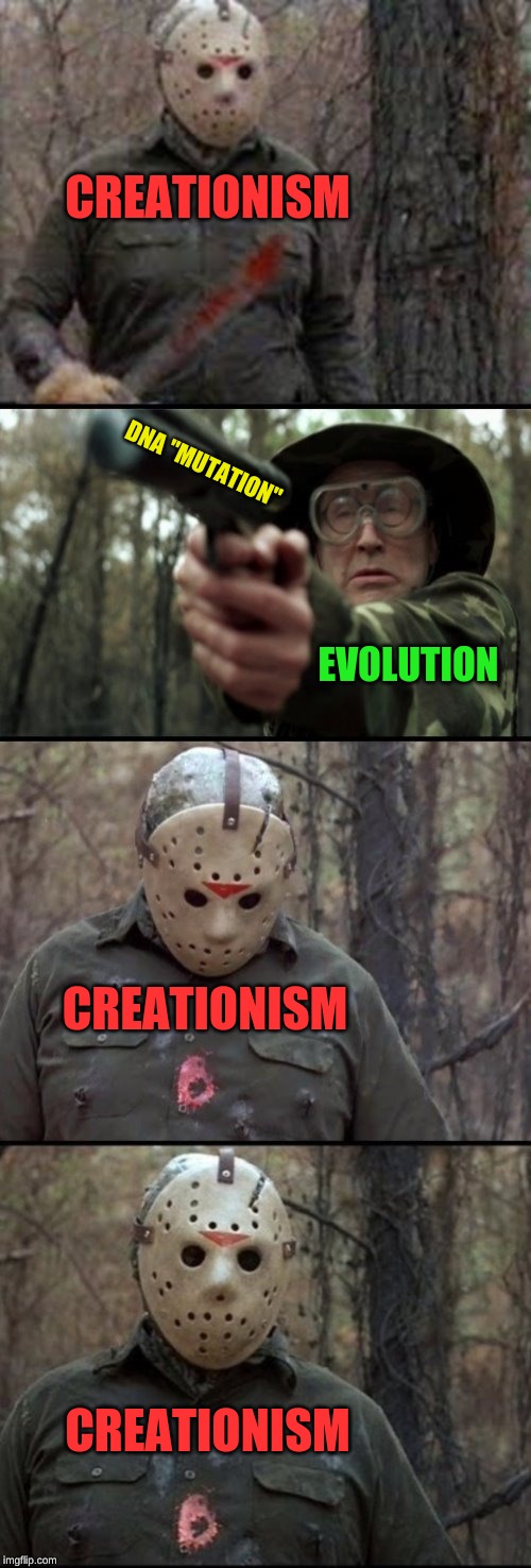 Evolution Sucks | CREATIONISM; DNA "MUTATION"; EVOLUTION; CREATIONISM; CREATIONISM | image tagged in x vs y,evolution,dna,creationism,mutant | made w/ Imgflip meme maker