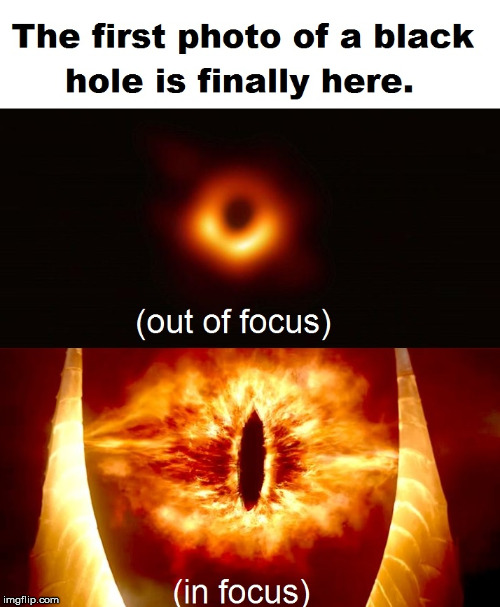 image tagged in black hole,eye of sauron | made w/ Imgflip meme maker