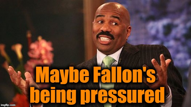 shrug | Maybe Fallon's being pressured | image tagged in shrug | made w/ Imgflip meme maker
