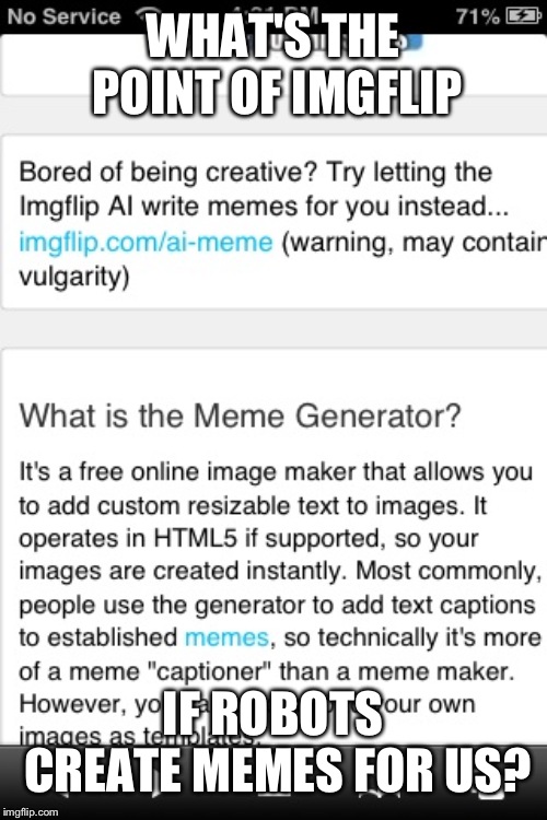 Inspired by AI meme generator! Ha! - Imgflip