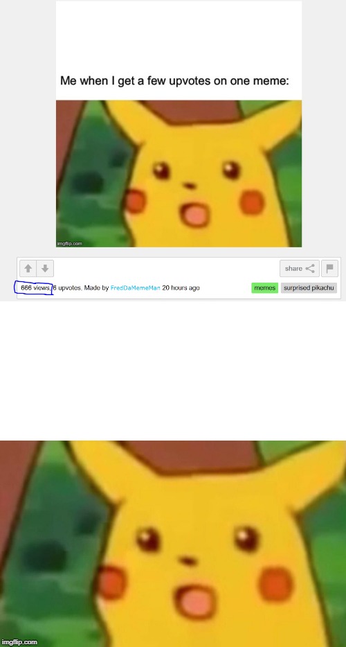 :0 | image tagged in memes,surprised pikachu | made w/ Imgflip meme maker