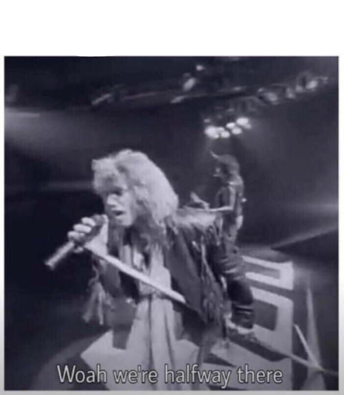 Non Jovi halfway there Blank Meme Template