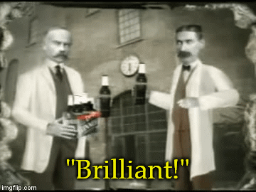 "Brilliant!" | image tagged in gifs | made w/ Imgflip video-to-gif maker