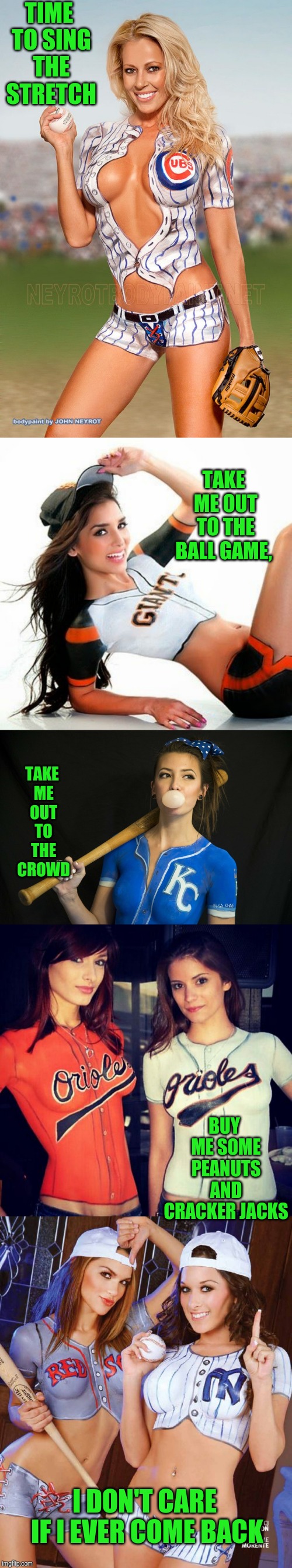 I Love Baseball Season | TIME TO SING THE STRETCH; TAKE ME OUT TO THE BALL GAME, TAKE ME OUT TO THE CROWD; BUY ME SOME PEANUTS AND CRACKER JACKS; I DON'T CARE IF I EVER COME BACK | image tagged in boobs,nsfw,major league baseball | made w/ Imgflip meme maker