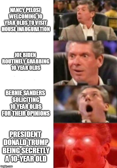 10 year olds rule Politics | image tagged in congress,kids,bernie sanders,donald trump,creepy joe biden,nancy pelosi | made w/ Imgflip meme maker