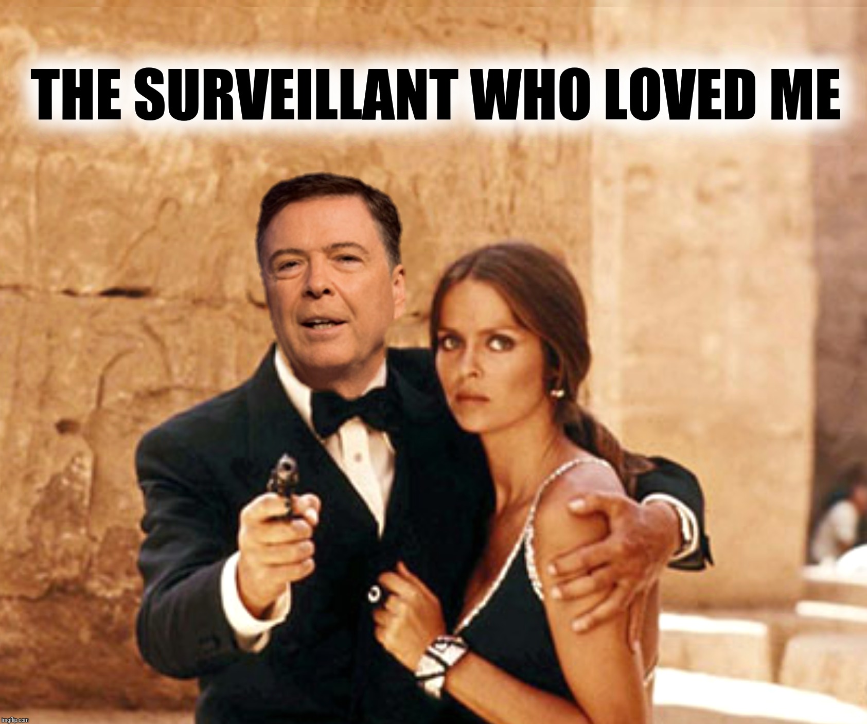 Bad Photoshop Sunday presents:  The name is Comey, James Comey | THE SURVEILLANT WHO LOVED ME | image tagged in bad photoshop sunday,the spy who loved me,jim comey,james bond | made w/ Imgflip meme maker