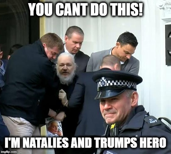 YOU CANT DO THIS! I'M NATALIES AND TRUMPS HERO | made w/ Imgflip meme maker