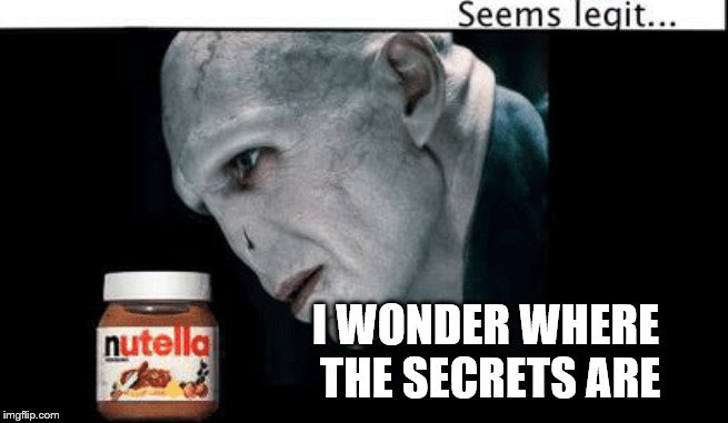 I WONDER WHERE THE SECRETS ARE | made w/ Imgflip meme maker