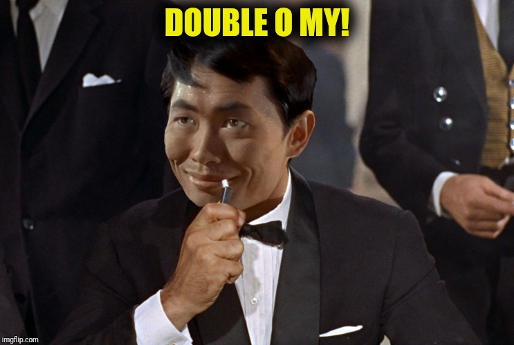 DOUBLE O MY! | made w/ Imgflip meme maker