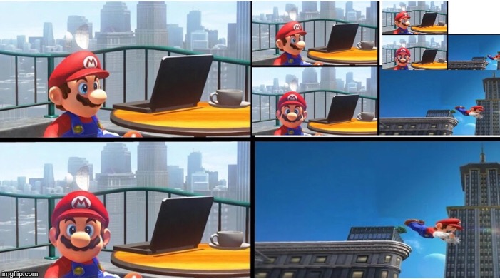 Mario bails infinity | image tagged in mario bros views | made w/ Imgflip meme maker