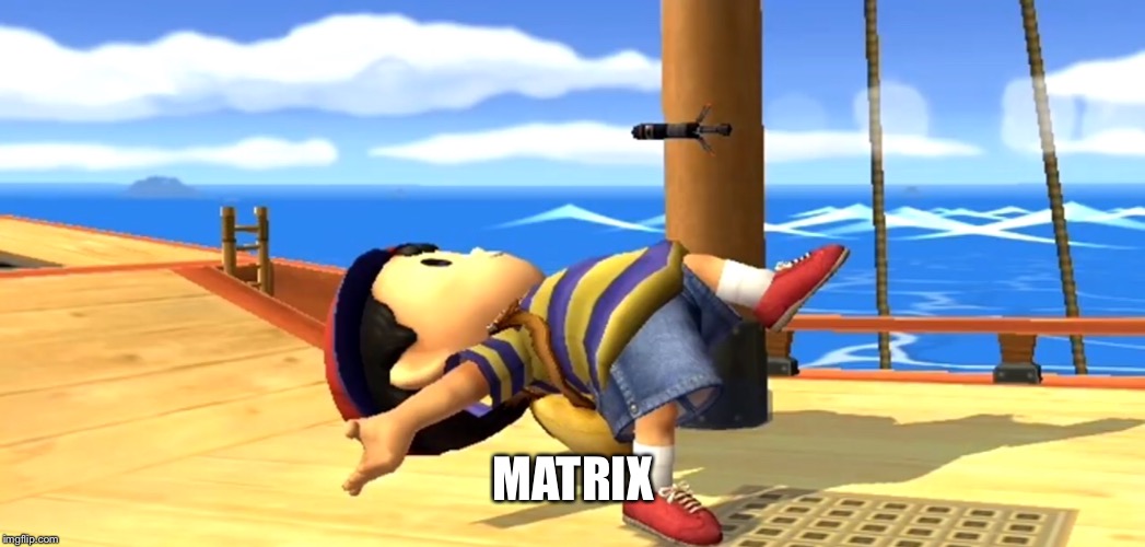 MATRIX | image tagged in matrix,super smash bros | made w/ Imgflip meme maker