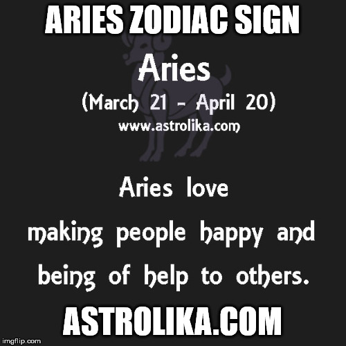 Aries Zodiac Sign - Astrolika.com | ARIES ZODIAC SIGN; ASTROLIKA.COM | image tagged in aries zodiac sign - astrolikacom | made w/ Imgflip meme maker