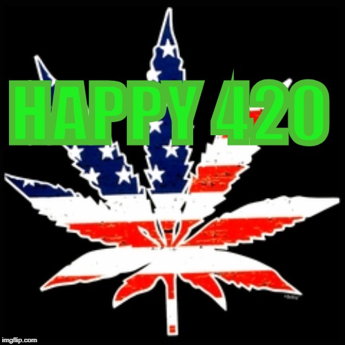 "MARIJUANA IS A #SCHEDULEONE. #DRUG. YES!! ITS TIME FOR #TRUTH. | HAPPY 420 | image tagged in marijuana is a scheduleone drug yes its time for truth | made w/ Imgflip meme maker
