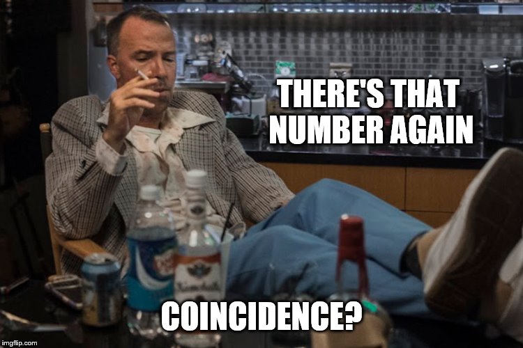 THERE'S THAT NUMBER AGAIN COINCIDENCE? | made w/ Imgflip meme maker