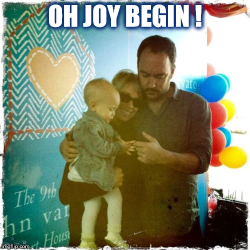 DMB Samurai Cop (Oh Joy Begin) | OH JOY BEGIN ! | image tagged in dmb,dave matthews,dave matthews band,baby,joy,samurai cop | made w/ Imgflip meme maker