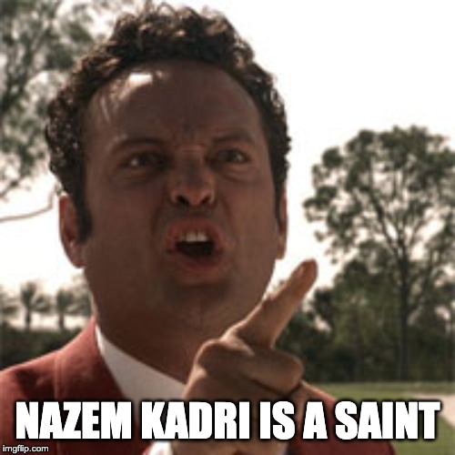 Dorothy mantooth  | NAZEM KADRI IS A SAINT | image tagged in dorothy mantooth | made w/ Imgflip meme maker