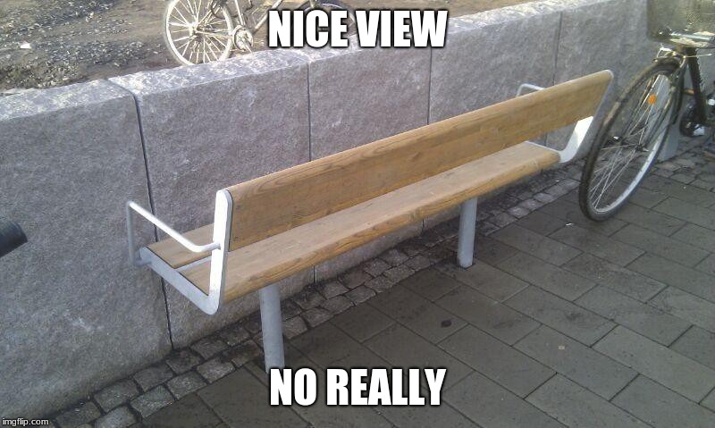 NICE VIEW; NO REALLY | image tagged in funny,memes | made w/ Imgflip meme maker