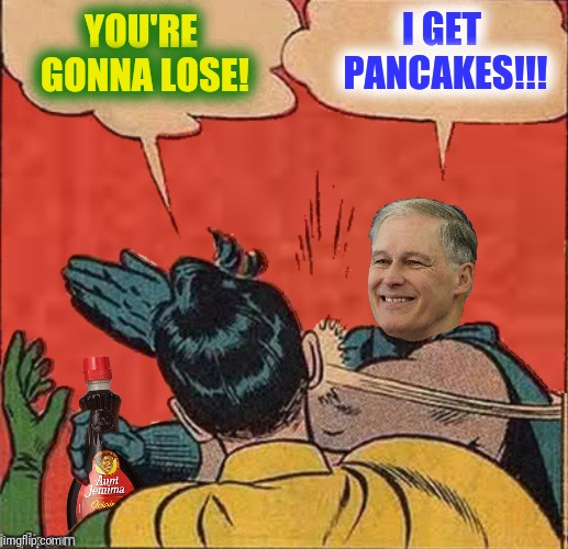 YOU'RE GONNA LOSE! I GET PANCAKES!!! | made w/ Imgflip meme maker