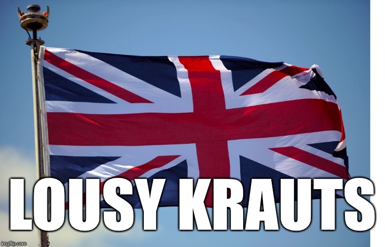 British Flag | LOUSY KRAUTS | image tagged in british flag | made w/ Imgflip meme maker