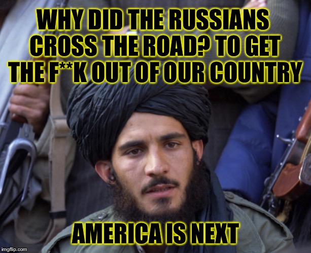 A unfortunate truth | WHY DID THE RUSSIANS CROSS THE ROAD? TO GET THE F**K OUT OF OUR COUNTRY; AMERICA IS NEXT | image tagged in a unfortunate truth | made w/ Imgflip meme maker