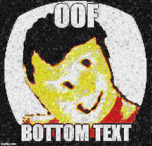 High Quality OOF bottom text Blank Meme Template