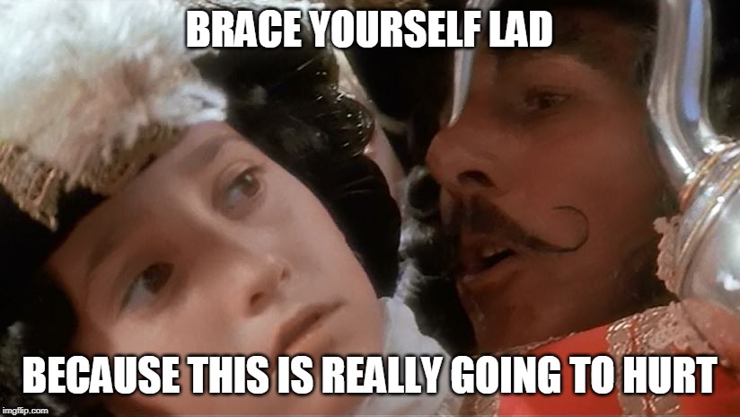 Hook Ear piercing | BRACE YOURSELF LAD; BECAUSE THIS IS REALLY GOING TO HURT | image tagged in captain hook,piercings | made w/ Imgflip meme maker