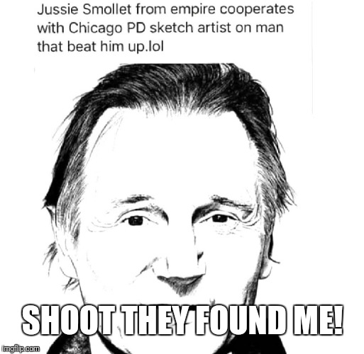 Jussie Smollet Attacker | SHOOT THEY FOUND ME! | image tagged in jussie smollet attacker | made w/ Imgflip meme maker