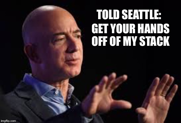 TOLD SEATTLE: GET YOUR HANDS OFF OF MY STACK | made w/ Imgflip meme maker