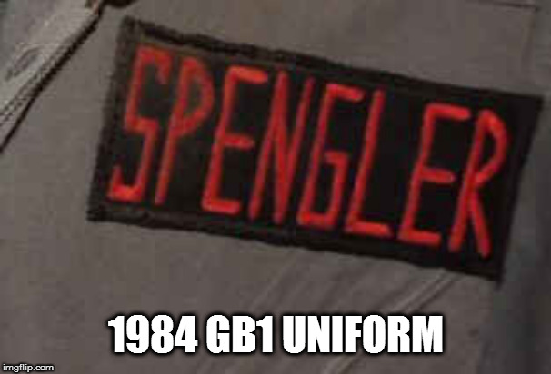 1984 GB1 UNIFORM | made w/ Imgflip meme maker