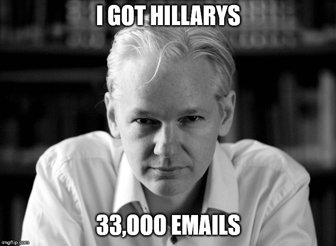 Julian Assange | I GOT HILLARYS; 33,OOO EMAILS | image tagged in julian assange | made w/ Imgflip meme maker