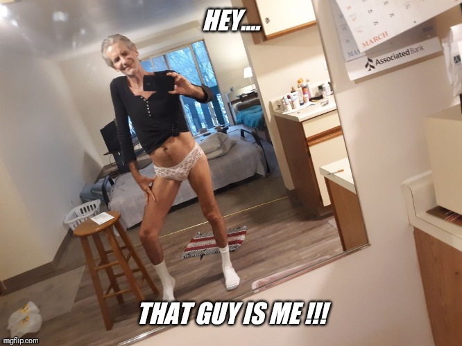 HEY.... THAT GUY IS ME !!! | made w/ Imgflip meme maker