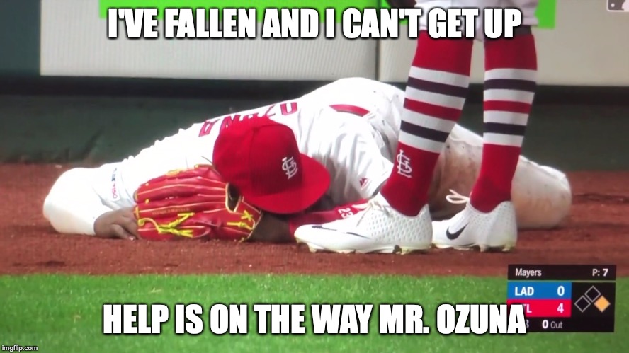 I'VE FALLEN AND I CAN'T GET UP; HELP IS ON THE WAY MR. OZUNA | image tagged in cardinals,life alert | made w/ Imgflip meme maker