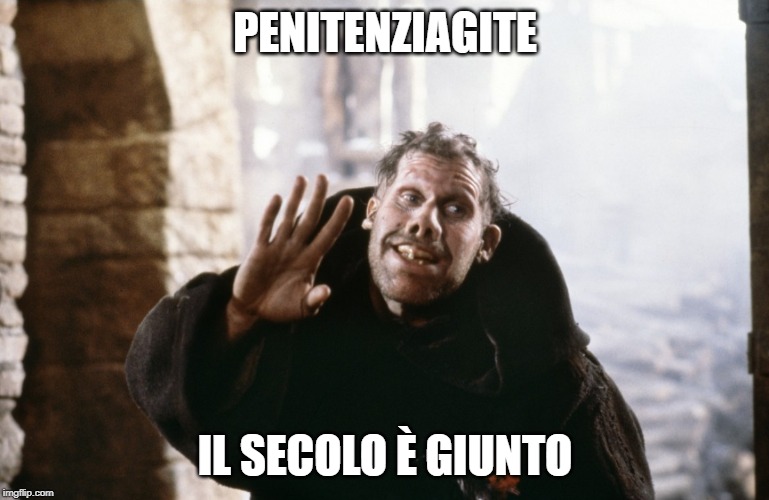 Salvatore 3 | PENITENZIAGITE; IL SECOLO È GIUNTO | image tagged in salvatore 3 | made w/ Imgflip meme maker