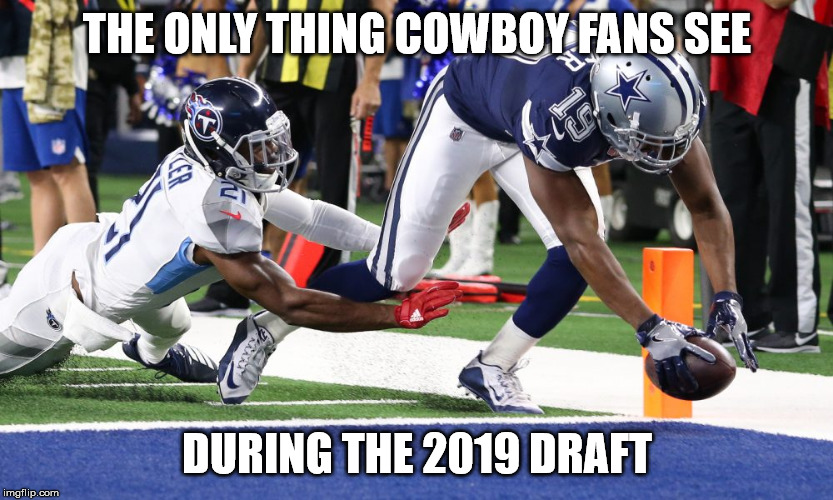amari cooper | THE ONLY THING COWBOY FANS SEE; DURING THE 2019 DRAFT | image tagged in amari cooper | made w/ Imgflip meme maker