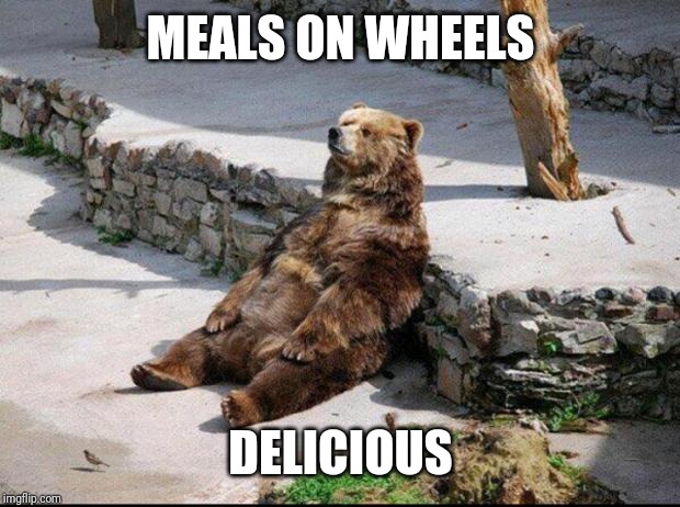 Memphis Grizzlies Chilling | MEALS ON WHEELS DELICIOUS | image tagged in memphis grizzlies chilling | made w/ Imgflip meme maker