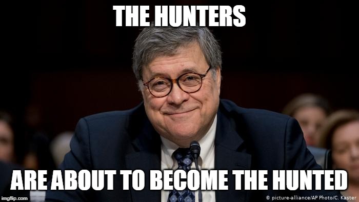 Barr | THE HUNTERS; ARE ABOUT TO BECOME THE HUNTED | image tagged in barr | made w/ Imgflip meme maker