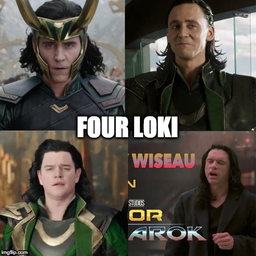 Four Loki | FOUR LOKI | image tagged in marvel,420,four loko | made w/ Imgflip meme maker