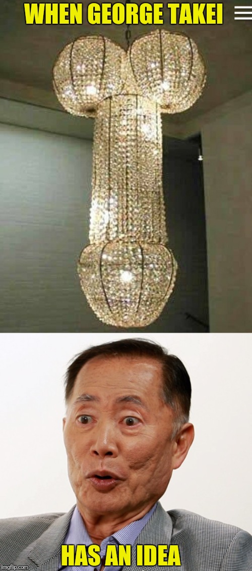 Oh My | WHEN GEORGE TAKEI; HAS AN IDEA | image tagged in george takei oh my | made w/ Imgflip meme maker