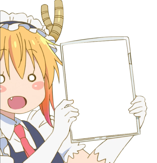 Tohru sign Blank Meme Template