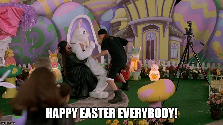 Mallrats Easter | HAPPY EASTER EVERYBODY! | image tagged in mallrats,easter,easter bunny,jay and silent bob | made w/ Imgflip meme maker