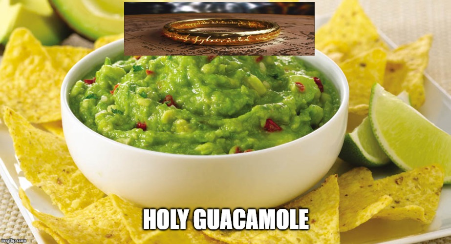 Guacamole | HOLY GUACAMOLE | image tagged in guacamole | made w/ Imgflip meme maker