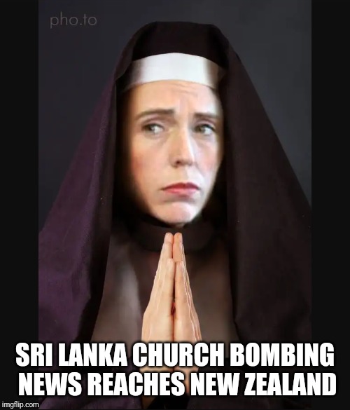 Jacinda ardern snowflake | SRI LANKA CHURCH BOMBING NEWS REACHES NEW ZEALAND | image tagged in jacinda ardern,terrorist,new zealand,sri lanka | made w/ Imgflip meme maker