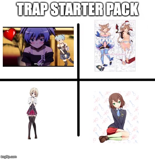 Blank Starter Pack Meme | TRAP STARTER PACK | image tagged in memes,blank starter pack | made w/ Imgflip meme maker