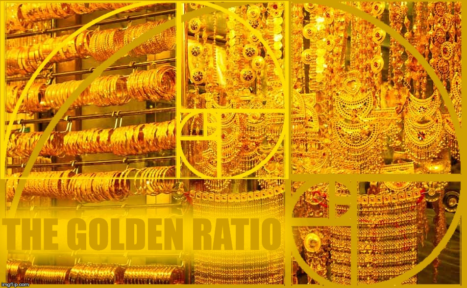The Golden Ratio | THE GOLDEN RATIO | image tagged in the golden ratio,gold,light,colors,geometry | made w/ Imgflip meme maker