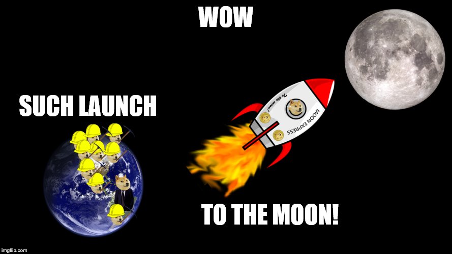The Moon... And Beyond! | WOW; SUCH LAUNCH; TO THE MOON! | image tagged in wow,such moon,very mars,much president,very rocket | made w/ Imgflip meme maker