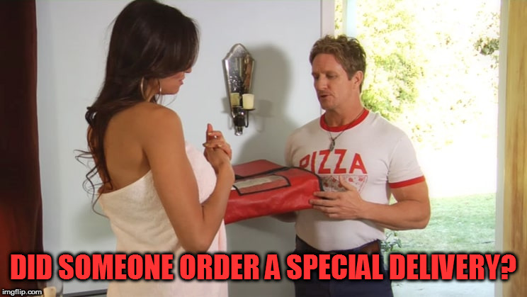 DID SOMEONE ORDER A SPECIAL DELIVERY? | made w/ Imgflip meme maker