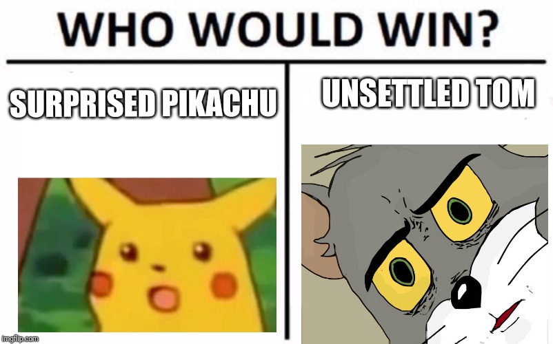 Who Would Win? Meme - Imgflip