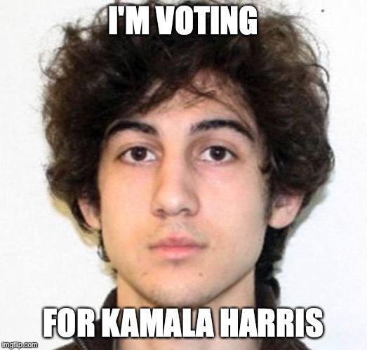I'M VOTING; FOR KAMALA HARRIS | image tagged in boston bomber,kamala harris,democrats | made w/ Imgflip meme maker